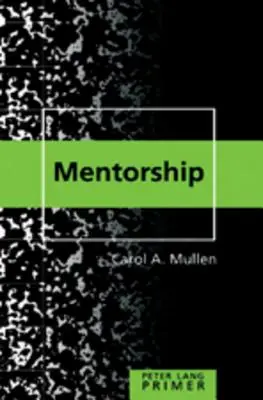 Mentoring Primer - Mentorship Primer