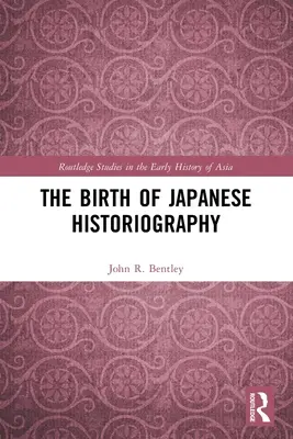 Zrod japonskej historiografie - The Birth of Japanese Historiography