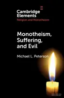 Monoteizmus, utrpenie a zlo - Monotheism, Suffering, and Evil