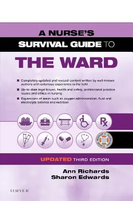 Sprievodca sestry prežitím na oddelení - aktualizované vydanie - A Nurse's Survival Guide to the Ward - Updated Edition