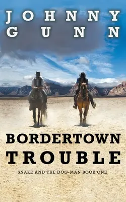 Problémy v Bordertowne - Bordertown Trouble