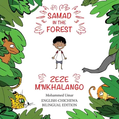 Samad v lese: Anglicko-české dvojjazyčné vydanie - Samad in the Forest: English-Chichewa Bilingual Edition