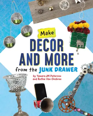 Vyrobte si dekorácie a ďalšie veci zo šuplíka na haraburdy - Make Decor and More from the Junk Drawer