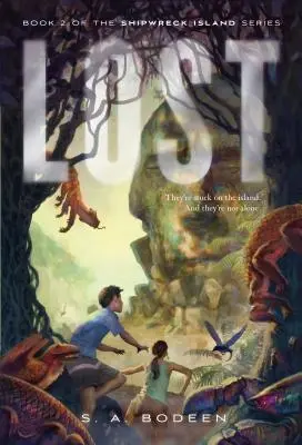 Stratený: Kniha 2 zo série Ostrov stroskotancov - Lost: Book 2 of the Shipwreck Island Series