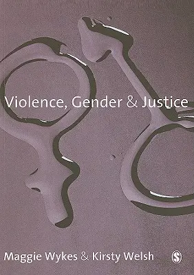 Násilie, rod a spravodlivosť - Violence, Gender and Justice