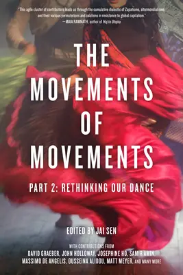 Hnutia o hnutiach: Časť 2: Prehodnotenie nášho tanca - Movements of Movements: Part 2: Rethinking Our Dance