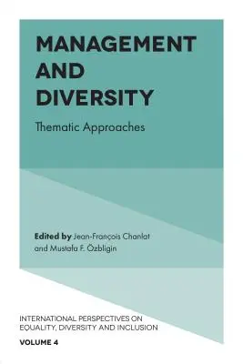 Manažment a rozmanitosť: Tematické prístupy - Management and Diversity: Thematic Approaches