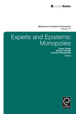 Experti a epistemické monopoly - Experts and Epistemic Monopolies