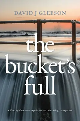 Vedro je plné - The Bucket's Full