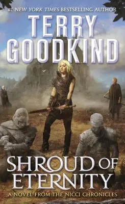 Plášť večnosti: Sestra temnoty: Kroniky Nicci, zväzok II - Shroud of Eternity: Sister of Darkness: The Nicci Chronicles, Volume II