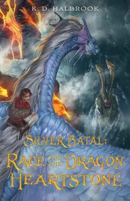 Strieborný batalón: Preteky o dračí kameň srdca - Silver Batal: Race for the Dragon Heartstone