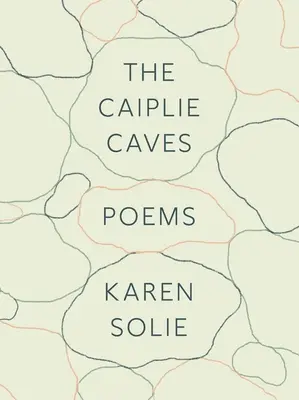 The Caiplie Caves: The Caiplie Caves: The Caiplie Caves: The Caiplie Caves: Básne: Básne - The Caiplie Caves: Poems