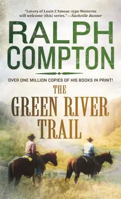 Green River Trail: The Trail Drive, kniha 13 - The Green River Trail: The Trail Drive, Book 13