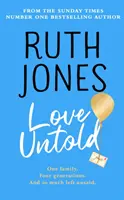 Nevypovedaná láska - Radostný bestseller Sunday Times a výber knižného klubu Richard and Judy 2023 - Love Untold - The joyful Sunday Times bestseller and Richard and Judy book club pick 2023