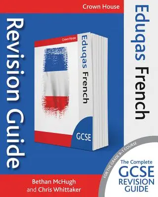Eduqas GCSE Revision Guide Francúzština - Eduqas GCSE Revision Guide French