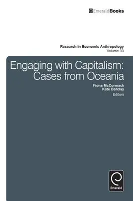 Angažovanie sa v kapitalizme: Prípady z Oceánie - Engaging with Capitalism: Cases from Oceania