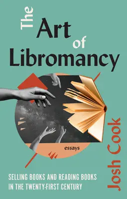 Umenie slobodomurárstva: O predávaní a čítaní kníh v dvadsiatom prvom storočí - The Art of Libromancy: On Selling Books and Reading Books in the Twenty-First Century