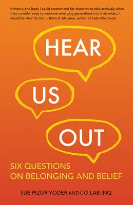 Vypočujte si nás: Šesť otázok o príslušnosti a viere - Hear Us Out: Six Questions on Belonging and Belief