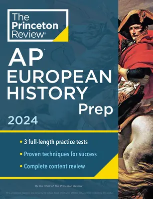 Princeton Review AP European History Prep, 22. vydanie: 3 praktické testy + kompletný prehľad obsahu + stratégie a techniky - Princeton Review AP European History Prep, 22nd Edition: 3 Practice Tests + Complete Content Review + Strategies & Techniques