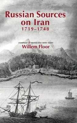 Ruské pramene o Iráne, 1719-1748 - Russian Sources on Iran, 1719-1748