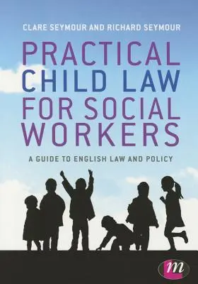 Praktické detské právo pre sociálnych pracovníkov - Practical Child Law for Social Workers