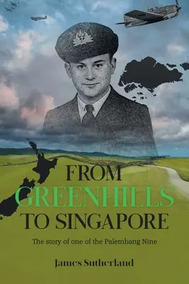Z Greenhillsu do Singapuru: Príbeh jedného z Palembangskej deviatky - From Greenhills to Singapore: The story of one of the Palembang Nine
