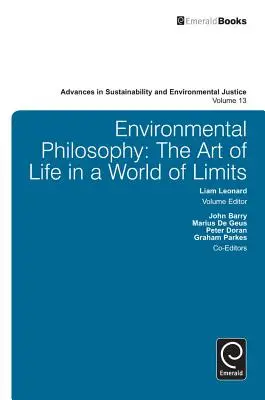 Environmentálna filozofia: Umenie žiť vo svete limitov - Environmental Philosophy: The Art of Life in a World of Limits