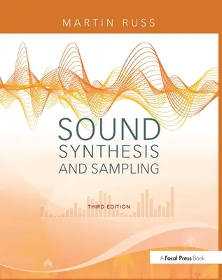 Syntéza zvuku a vzorkovanie [s CD] - Sound Synthesis and Sampling [With CD]