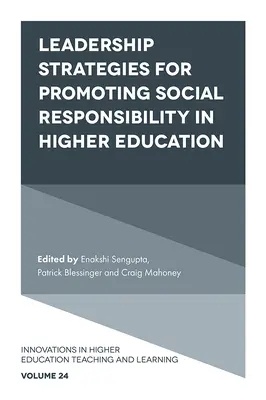 Stratégie vedenia na podporu sociálnej zodpovednosti vo vysokoškolskom vzdelávaní - Leadership Strategies for Promoting Social Responsibility in Higher Education