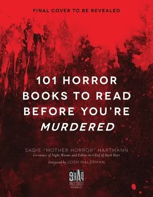101 hororových kníh, ktoré si treba prečítať, než vás zavraždia - 101 Horror Books to Read Before You're Murdered