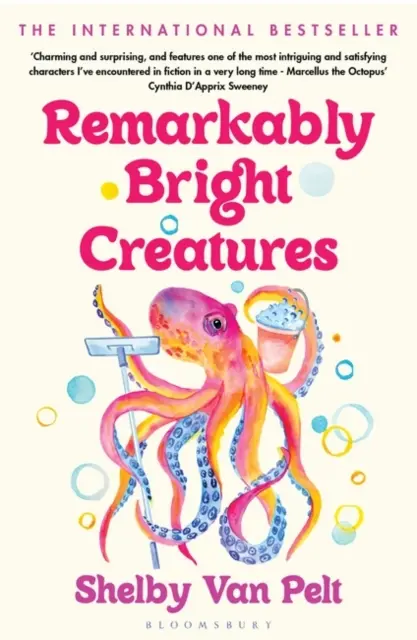 Pozoruhodne jasné bytosti - očarujúce, vtipné a pútavo čítavé dielo, ktoré si vybrala rozhlasová stanica BBC Radio Two Book Club - Remarkably Bright Creatures - The charming, witty, and compulsively readable BBC Radio Two Book Club pick