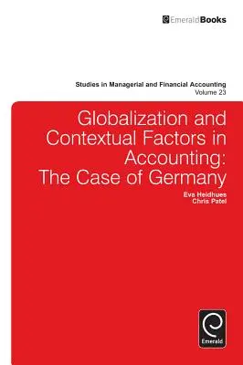 Globalizácia a kontextové faktory v účtovníctve: Prípad Nemecka - Globalisation and Contextual Factors in Accounting: The Case of Germany
