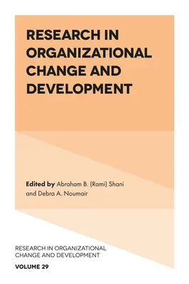 Výskum v oblasti organizačných zmien a rozvoja - Research in Organizational Change and Development