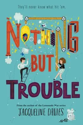 Nič než problémy - Nothing But Trouble