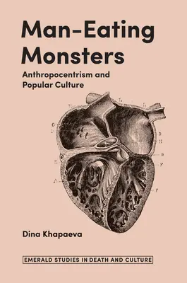 Človekožravé príšery: Antropocentrizmus a populárna kultúra - Man-Eating Monsters: Anthropocentrism and Popular Culture