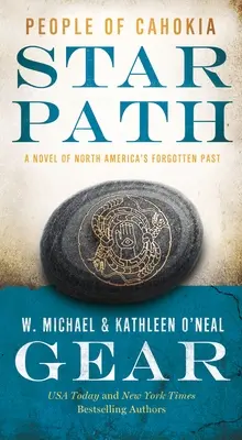 Hviezdna cesta - Ľudia z Cahokie - Star Path - People of Cahokia