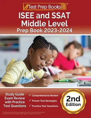 ISEE a SSAT Middle Level Prep Book 2023-2024: [2. vydanie] - ISEE and SSAT Middle Level Prep Book 2023-2024: Study Guide Exam Review with Practice Test Questions [2nd Edition]