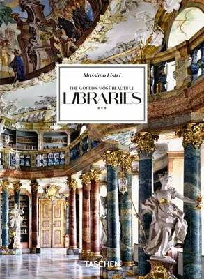 Massimo Listri. najkrajšie knižnice sveta. 40. vyd. - Massimo Listri. the World's Most Beautiful Libraries. 40th Ed.