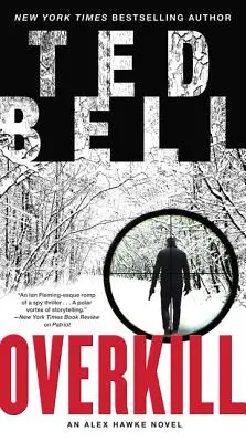 Overkill - An Alex Hawke Novel