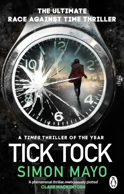 Tick Tock - Thriller roka podľa Timesov - Tick Tock - A Times Thriller of the Year