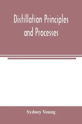Princípy a procesy destilácie - Distillation principles and processes