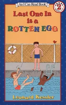Posledný v hre je zhnité vajce - Last One in Is a Rotten Egg
