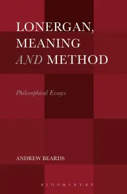 Lonergan, význam a metóda: Filozofické eseje - Lonergan, Meaning and Method: Philosophical Essays