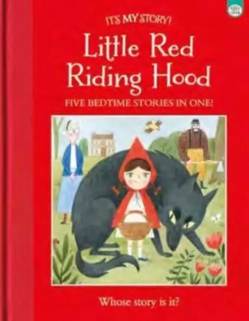 Je to môj príbeh Červená čiapočka - It's My Story Little Red Riding Hood