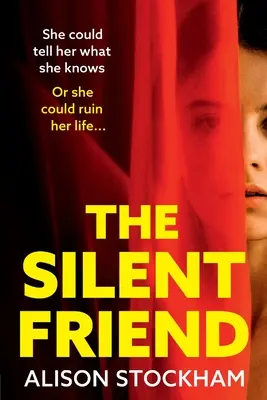 Tichá priateľka - The Silent Friend