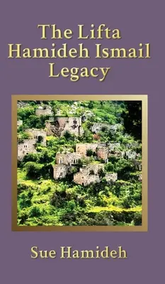 Odkaz Lifty Hamideh Ismailovej - The Lifta Hamideh Ismail Legacy