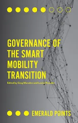 Riadenie prechodu na inteligentnú mobilitu - Governance of the Smart Mobility Transition