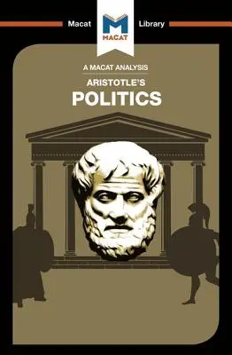 Analýza Aristotelovej Politiky: Politika - An Analysis of Aristotle's Politics: Politics
