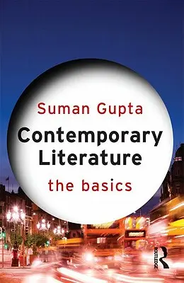 Súčasná literatúra: Základné informácie - Contemporary Literature: The Basics