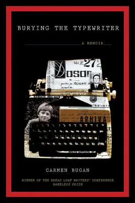 Pochovávanie písacieho stroja: Spomienky na písací stroj - Burying the Typewriter: A Memoir